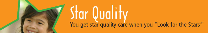 Star Quality--You get star quality care when you "Look for the Stars"